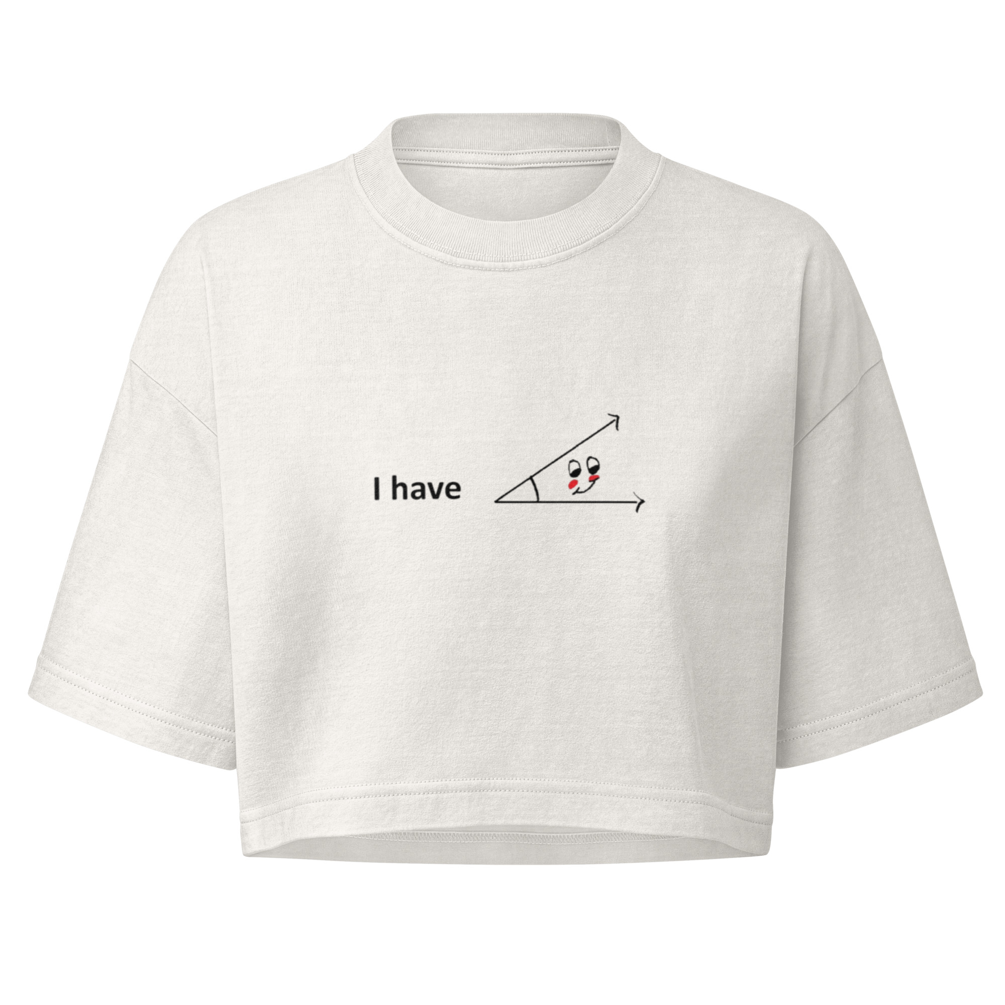 I Have Acute Angle. Women’s Garment Dye Cropped Tee - Image 3
