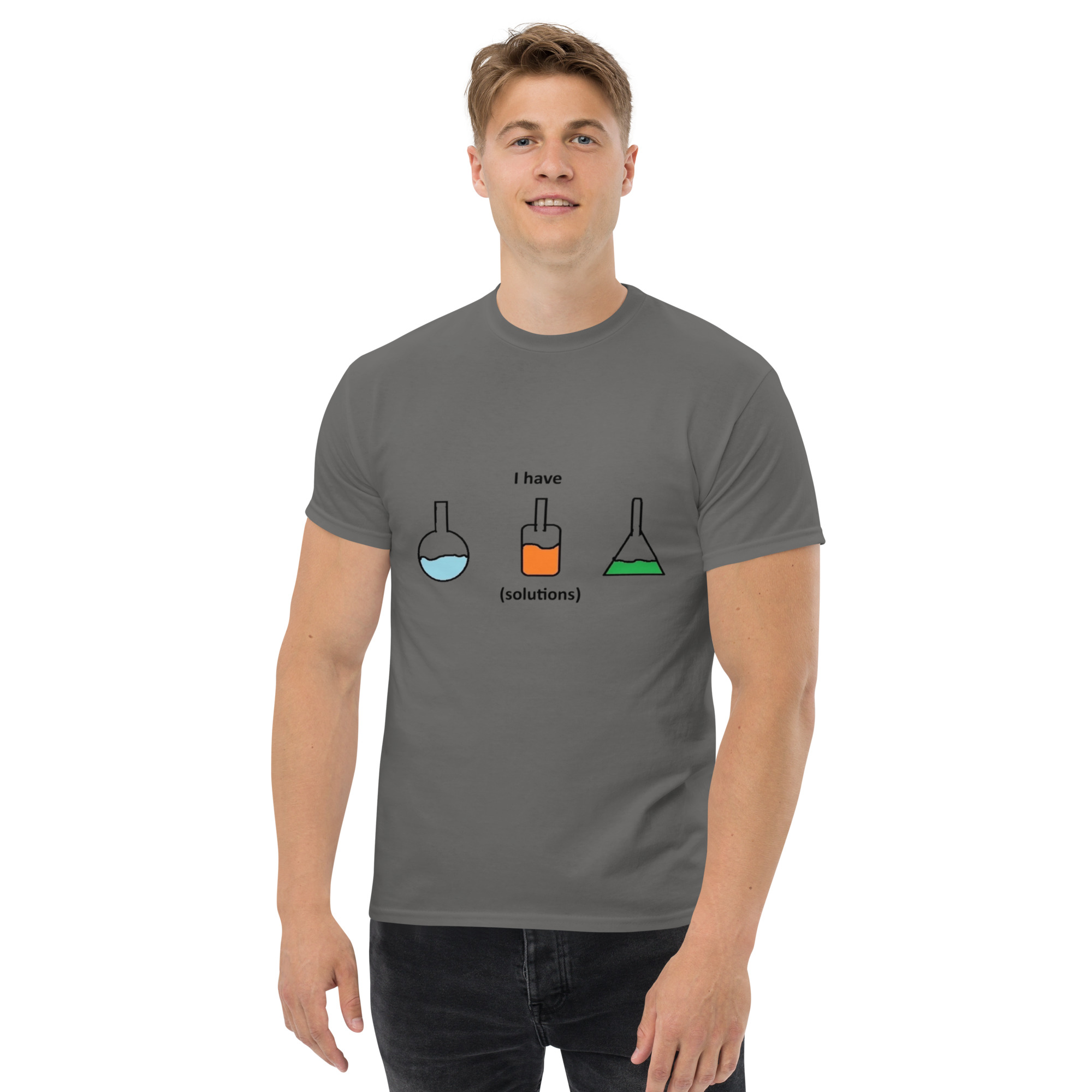 I Have Solutions. Unisex Classic Tee - Image 5