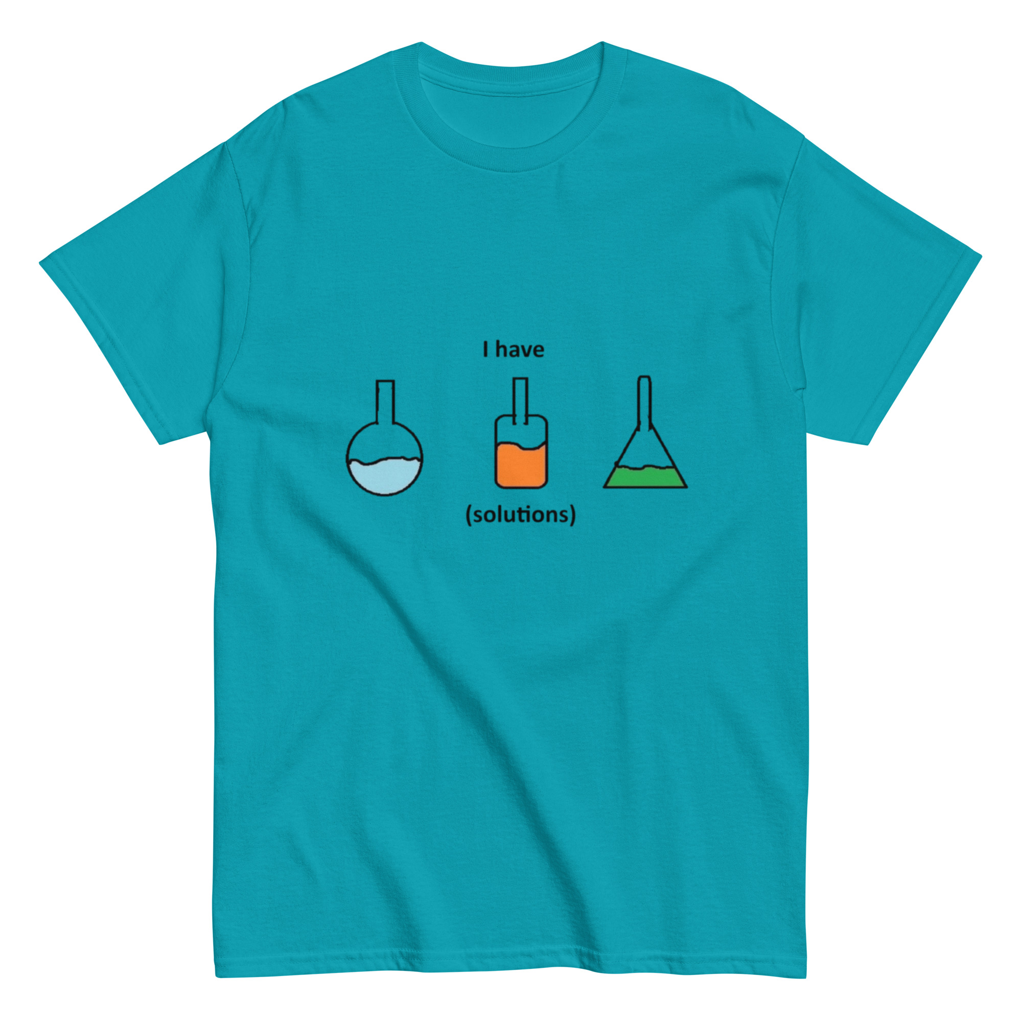 I Have Solutions. Unisex Classic Tee