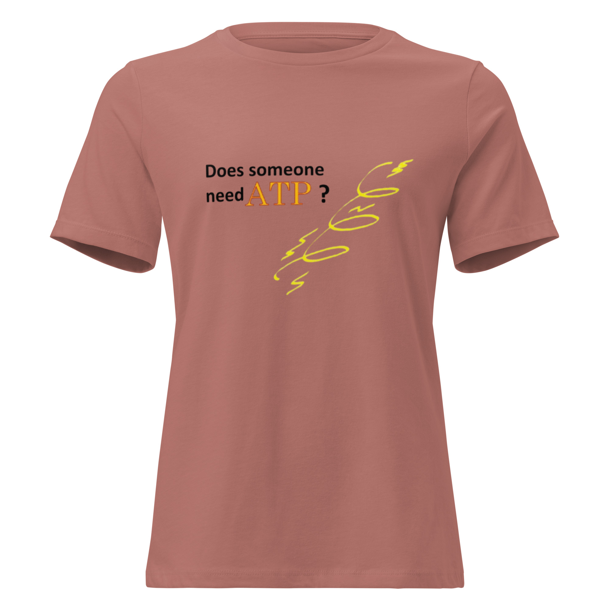 Does Someone Need ATP? Women's Relaxed T-Shirt - Image 6