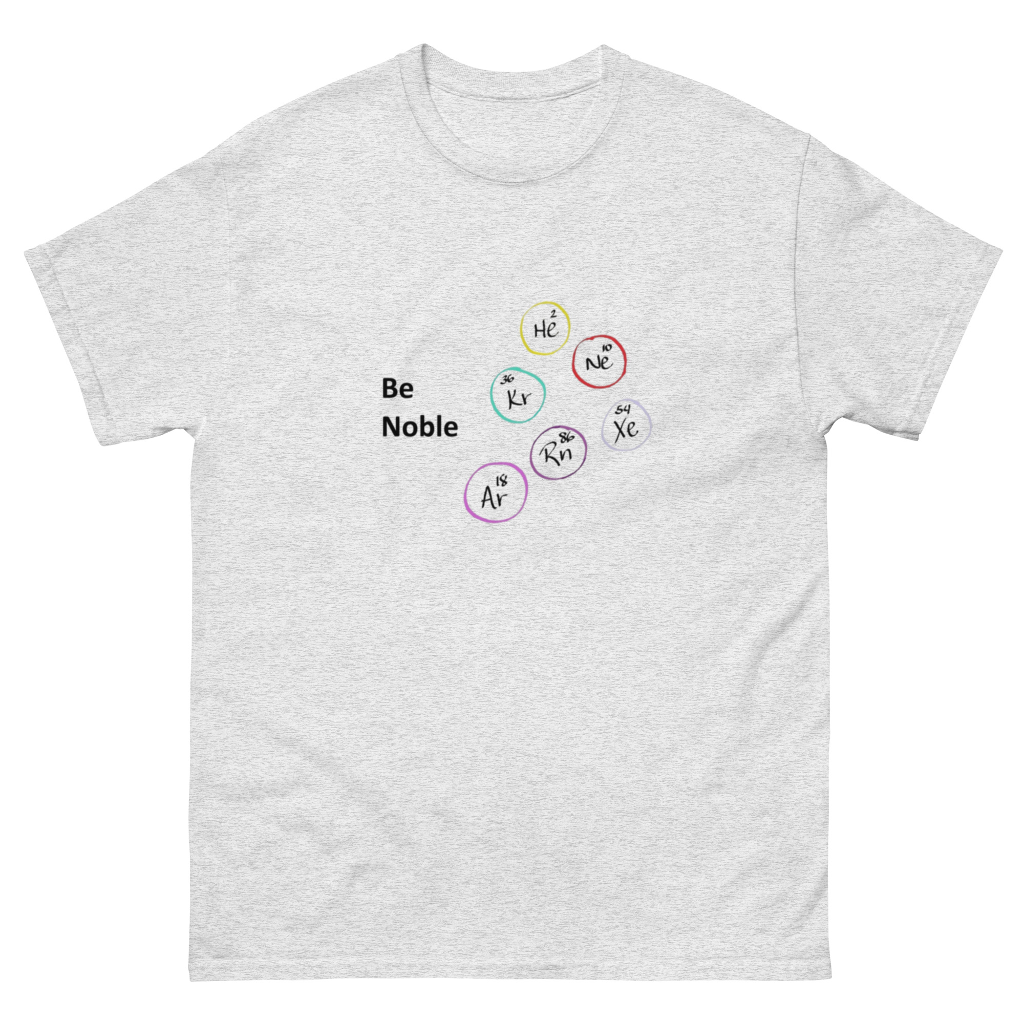 Be Noble. Unisex Classic Tee - Image 7