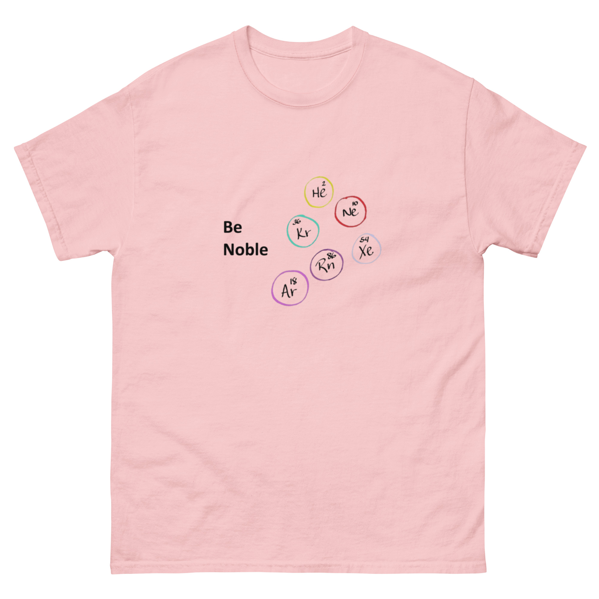 Be Noble. Unisex Classic Tee - Image 4