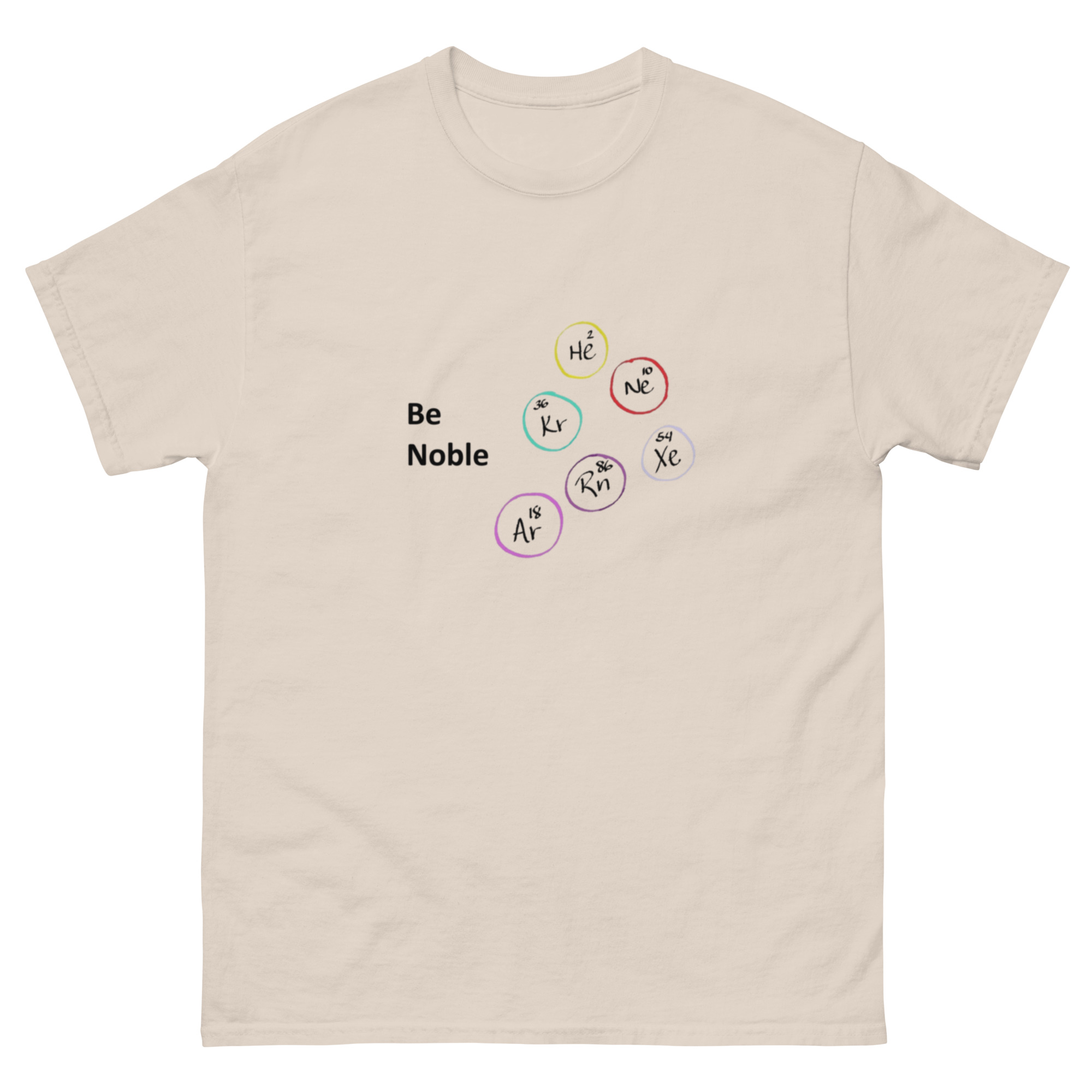 Be Noble. Unisex Classic Tee - Image 3